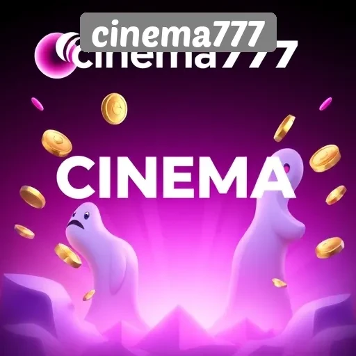 Mengenal Cinema777 Sebagai Platform Game Terbaik