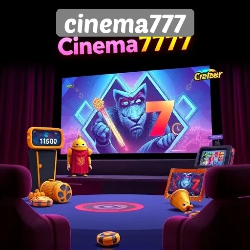 Cinema777: Alternatif Menarik untuk Penggemar Game