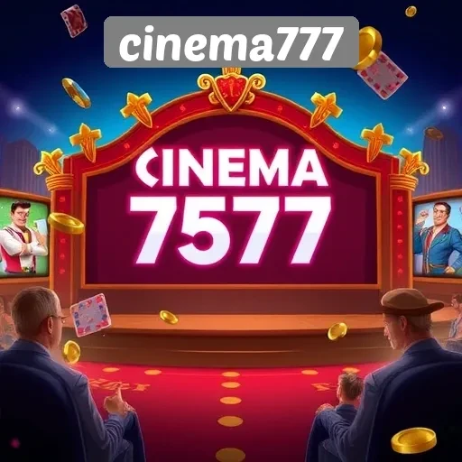 Rahasia Kesuksesan Cinema777 Dalam Menawarkan Pengalaman Game