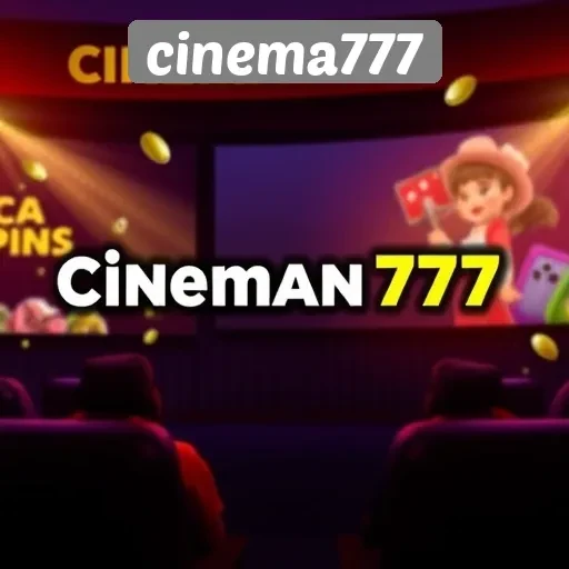 Cinema777 Sebagai Platform Permainan Terpercaya Indonesia