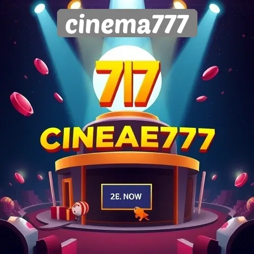 Mengenal Cinema777 Sebagai Platform Game Terbaru