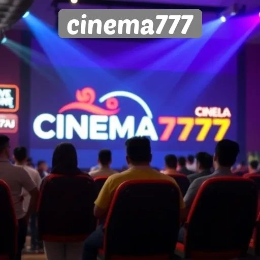Cara Mendaftar dan Bermain di Cinema777 secara Efektif