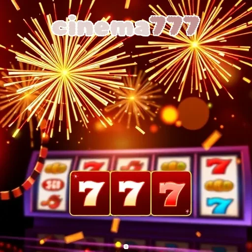 cinema777: Temukan Slot Populer yang Menarik di Sini